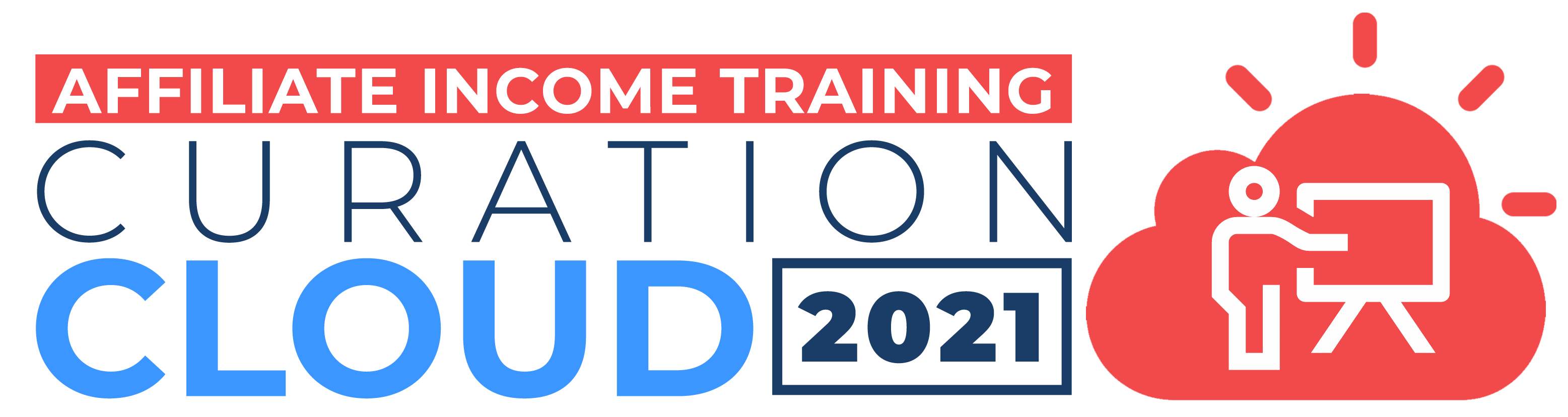 Affiliate Income Training Curation Cloud 2021