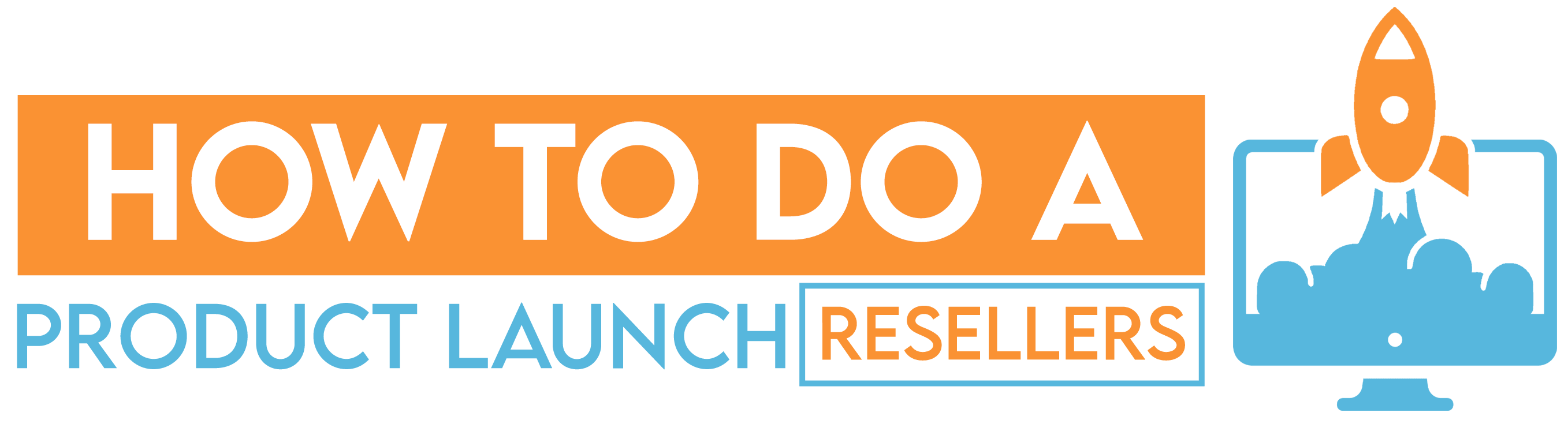 How To Do A Product Launch Resellers logo
