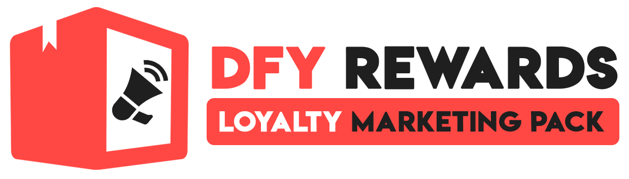 dfy rewards loyalty marketing pack