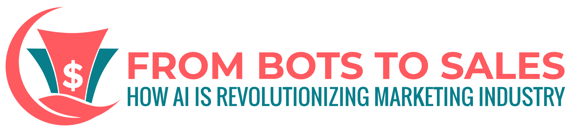 From-Bots-to-Sales-How-AI-is-Revolutionizing-Marketing-Industry