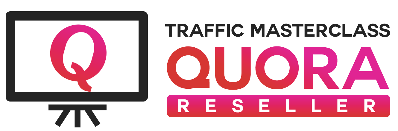 traffic masterclass quora reseller