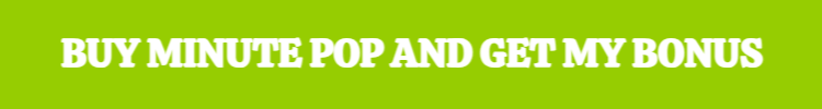 Minute_Pop_Button 750 X 100